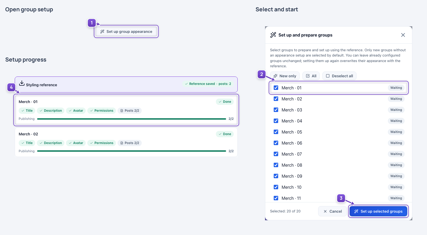 Apply the setup to your groups